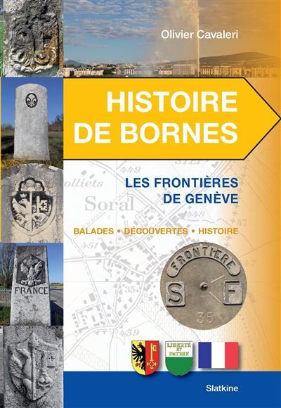 Histoire de bornes geneve Les frontières de Genève