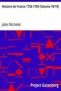Histoire de France 1758-1789 (Volume 19/19)