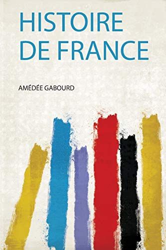 Couverture de Histoire De France par Amédée Gabourd