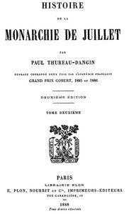 Histoire de la Monarchie de Juillet (Volume 2 / 7)