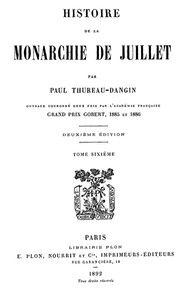 Histoire de la Monarchie de Juillet (Volume 6 / 7)