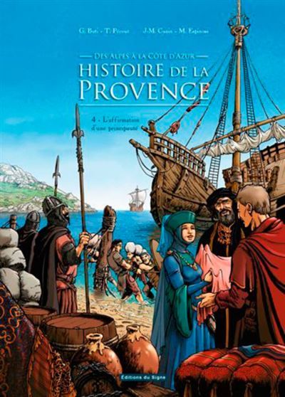 Histoire de la Provence T4 - L'affirmation d'une principauté