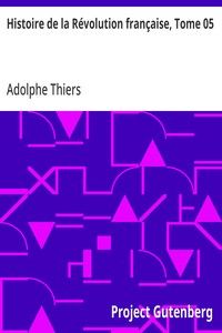 Histoire de la Révolution française, Tome 05