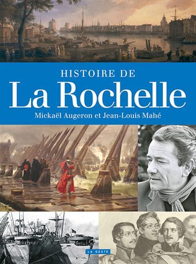Histoire de la rochelle (broche) reedition