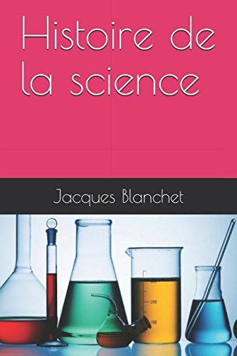 Couverture de Histoire de la Science par Jacques Blanchet