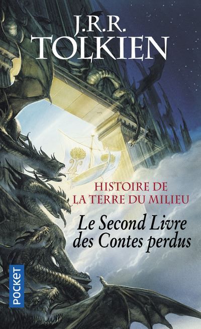 Histoire de la Terre du Mileu - Le second livre des contes perdus - J.R.R. (John Ronald Reuel) Tolkien