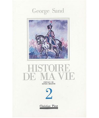 Histoire de Ma Vie T. 2 Tome 2