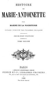 Histoire de Marie-Antoinette, Volume 2 (of 2)