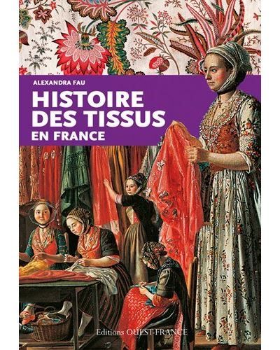 Histoire des tissus en France