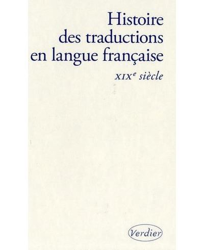 Histoire des traductions en langue française XIXe siècle