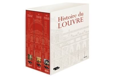 Histoire du Louvre (3 volumes sous coffret) Coffret 3 volumes