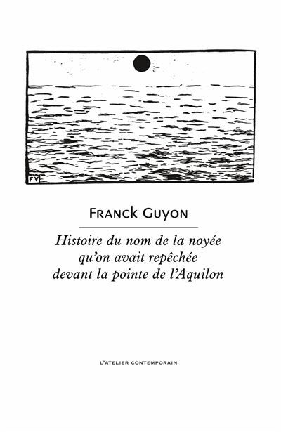 Histoire du nom de la noyée