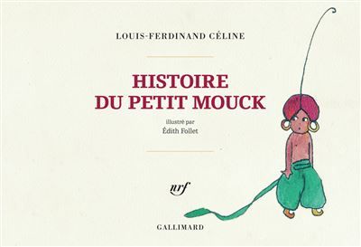 Histoire du petit Mouck Édition en fac-similé