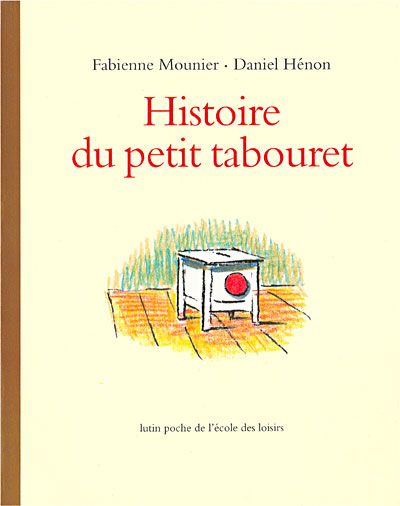 Histoire du petit tabouret