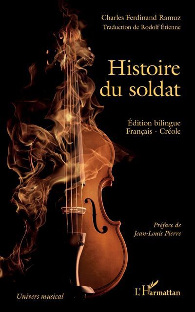 Histoire du soldat Edition bilingue français-créole - Rodolf Étienne