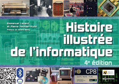 Histoire illustrée de  l'informatique 4e édition