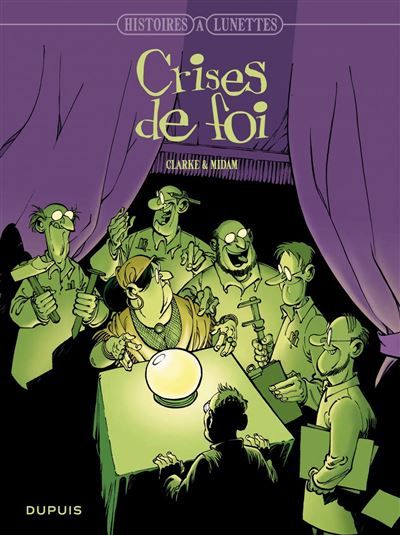 Couverture de Histoires à lunettes - Tome 3 - Crises de foi - Clarke par Midam Midam