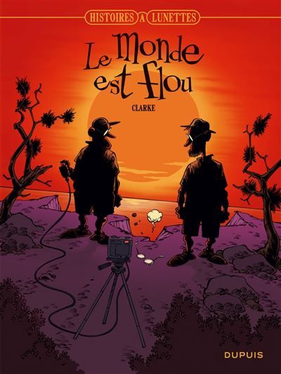 Couverture de Histoires à lunettes - Tome 5 - Le monde est flou par Clarke Clarke