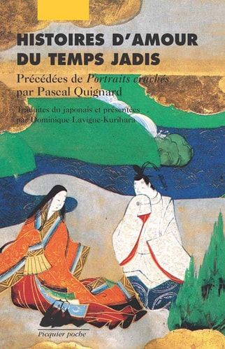 Histoires d'amour du temps jadis précédées de Portraits crachés