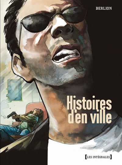 Histoires d'en ville - Intégrale Intégrale Tome 1  à Tome 3