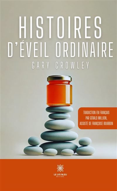 Histoires d'éveil ordinaire