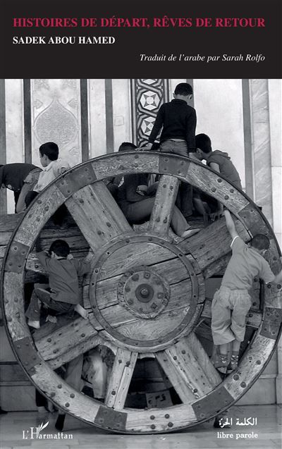 Histoires de départ, rêves de retour