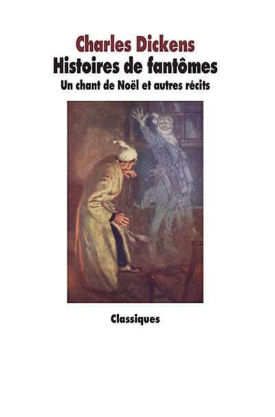 Histoires de fantômes Un chant de Noël et autres récits