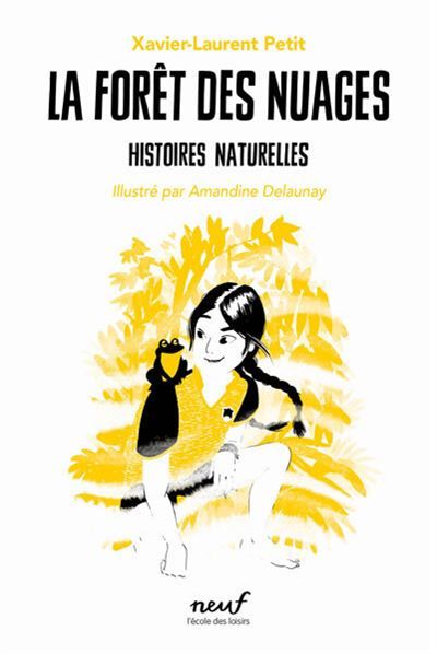 Histoires naturelles - La forêt des nuages
