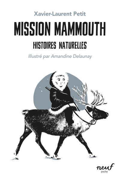 Histoires naturelles - Mission mammouth