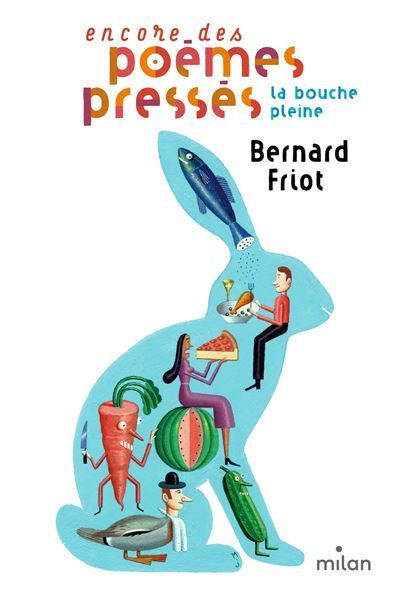 Histoires pressées, Tome 06 Encore des poèmes pressés - La bouche pleine