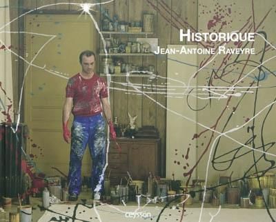 Historique Jean-Antoine Raveyre