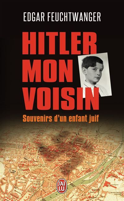 Hitler, mon voisin Souvenirs d'un enfant juif
