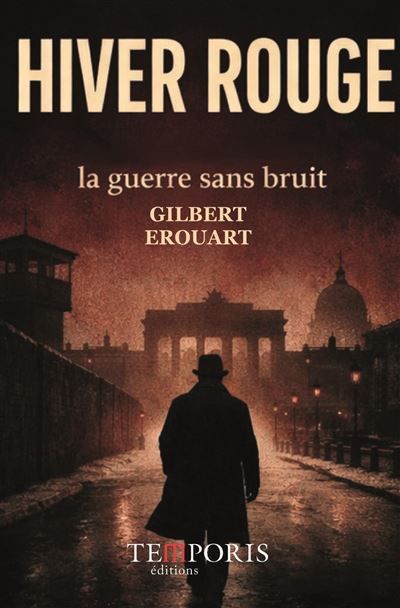Hiver rouge, la guerre sans bruit Complot en pleine guerre froide