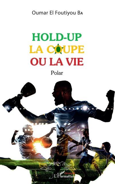 Hold-up la coupe ou la vie Polar