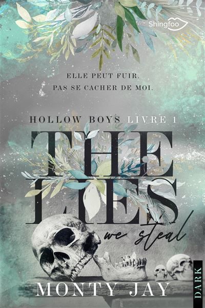 Hollow Boys #1 - The Lies We Steal Edition Française (Dark Romance)