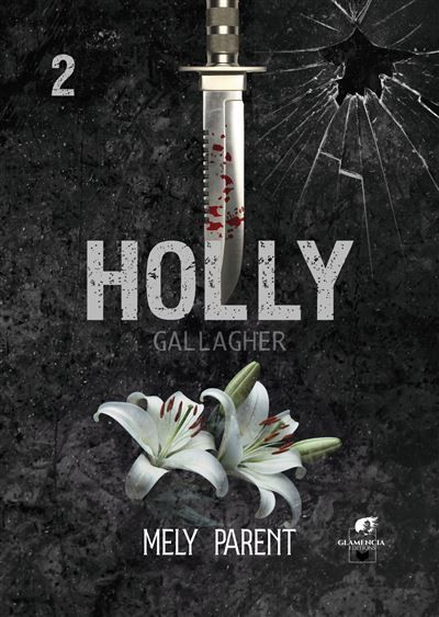 Holly Gallagher - Tome 2