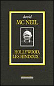 Hollywood,Les Hindous... L'Intégrale 1968-2005
