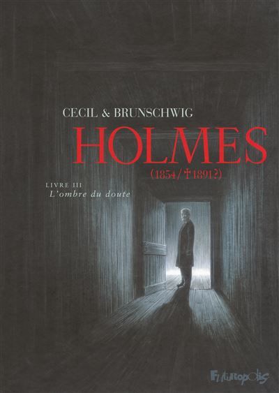Holmes (1854/ † 1891 ?)-L'ombre du doute