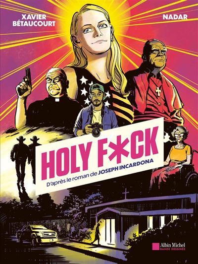 Couverture de Holy F*ck par Xavier Betaucourt