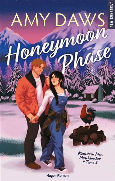 Honeymoon phase - Version française Mountain men matchmaker Tome 3