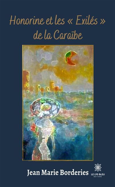 Honorine et les « Exilés » de la Caraïbe
