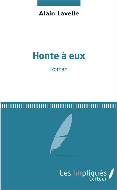 Honte à eux Roman