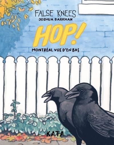 Hop ! Montréal vue d’en bas