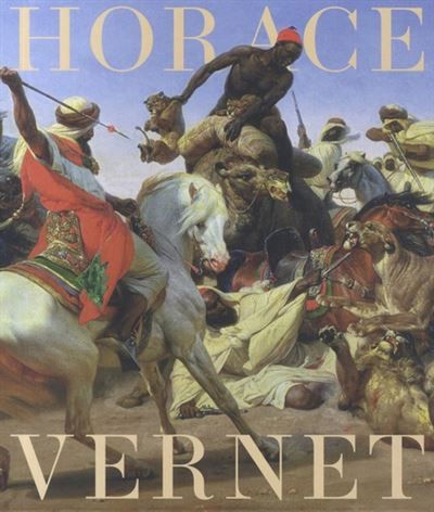 Horace Vernet - Valérie Bajou