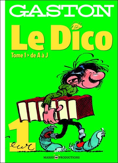 Hors collection - dictionnaire gaston Le dico Tome 1  de A à J