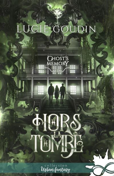 Hors la tombe Ghost's Memory, T3