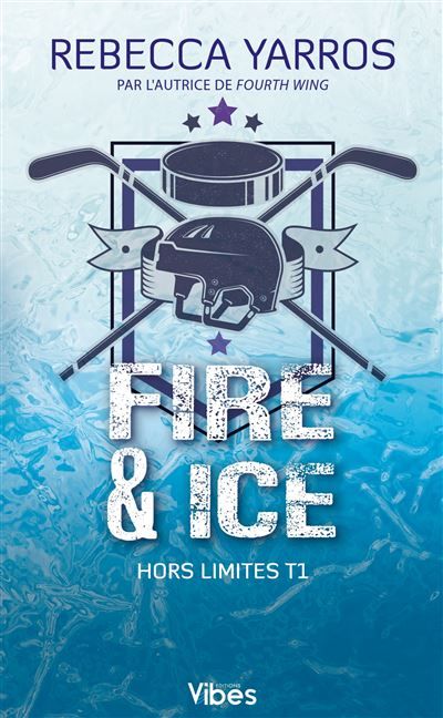 Hors limites T1 Fire & ice