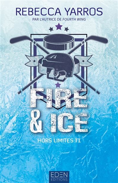 Hors limites T1 Fire & ice