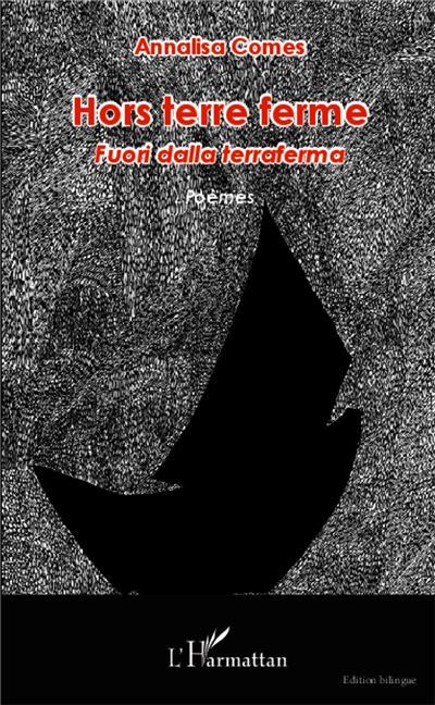 Hors terre ferme Fuori dalla terraferma - Poèmes