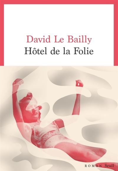 Hôtel de la folie
